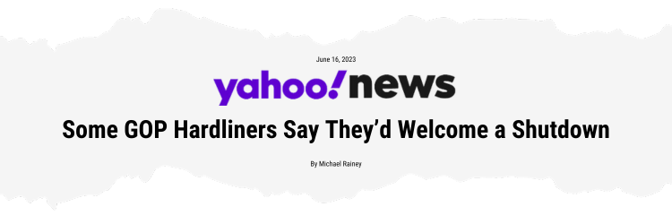 A Yahoo News headline that reads: Some GOP Hardliners Say They'd Welcome a Shutdown